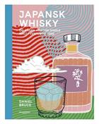 Japansk whisky och annan asiatisk single malt Whiskybog i världsklass av Daniel Bruce